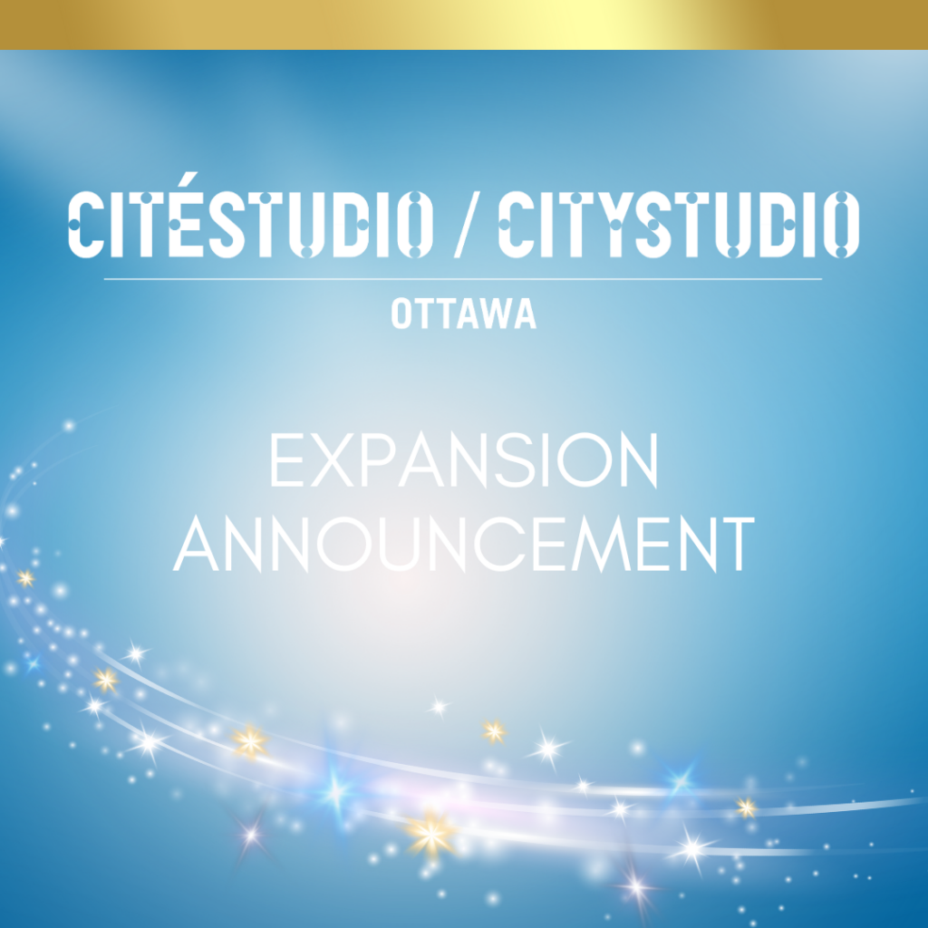 CityStudio Ottawa Expansion Announcement Graphic